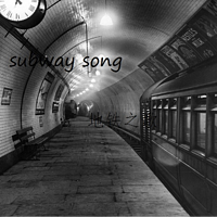 地铁之歌 subway song