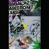 精选辑：BALAZ’S AWSOME MIX