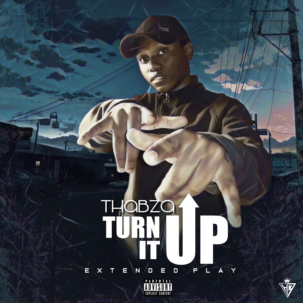 THABZA：TURN IT UP