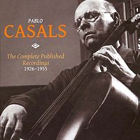 卡萨尔斯《大提琴演奏录音集》