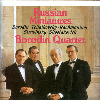 鲍罗丁四重奏《俄罗斯作品精粹》