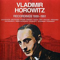 霍洛维兹《1930年-1951年的录音》