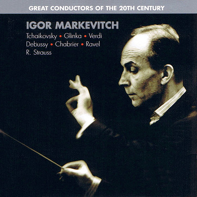 20世纪伟大指挥家《伊戈尔·马克维奇》