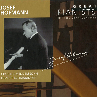 20世纪伟大钢琴家《约瑟夫·霍夫曼》