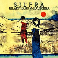 希拉里·哈恩、赫胥卡《Silfra》