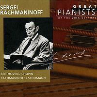 20世纪伟大钢琴家《拉赫玛尼诺夫》