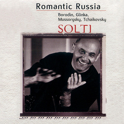 索尔蒂《浪漫的俄罗斯》