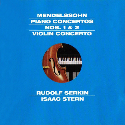 塞尔金、斯特恩《门德尔松·三部协奏曲》
