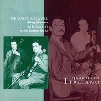 意大利四重奏《德彪西、拉威尔、米约作品》