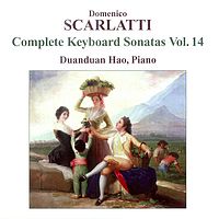 郝端端《斯卡拉蒂·奏鸣曲辑(第14辑)》