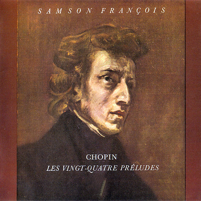 桑松·弗朗索瓦《肖邦·前奏曲、即兴曲》