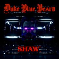 SHAW：Duke Blue Beard