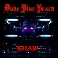 SHAW：Duke Blue Beard