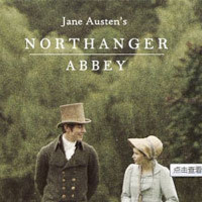 诺桑觉寺 Northanger Abbey