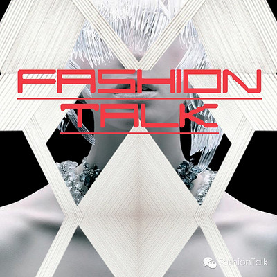 Fashion Talk 时尚话集