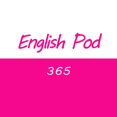 English Pod 365