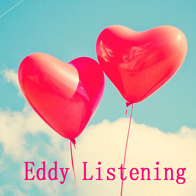 Eddy Listening