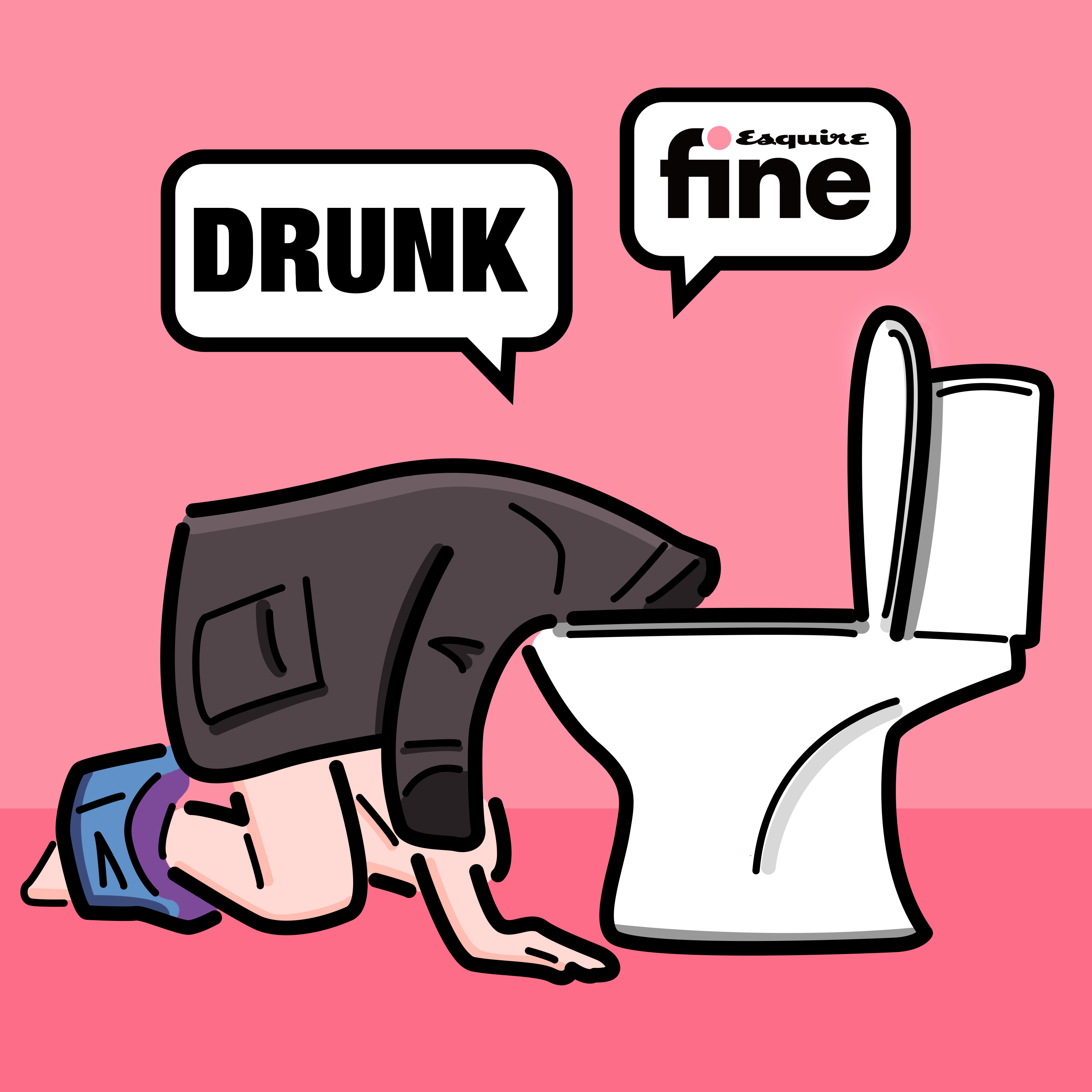 Fine Drunk