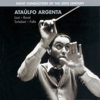 20世纪伟大指挥家《阿陶尔福·阿根塔》