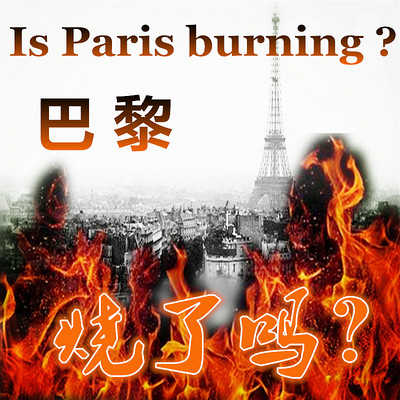 IS PARIS BURNING ?