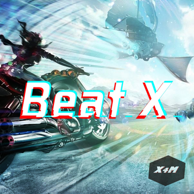 《Beat X》 《Beat X》