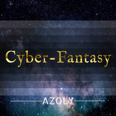 Azoly：Cyber-Fantasy