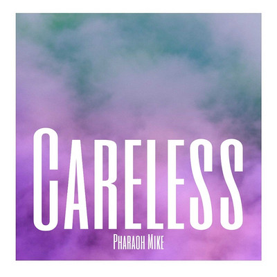 Careless Careless