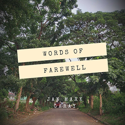 Words of Farewell Words of Farewell