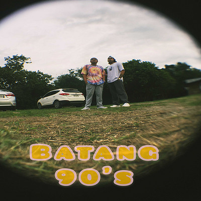 Batang 90’s Batang 90’s