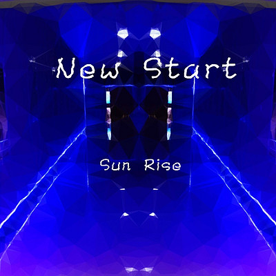 SunRise：New Start