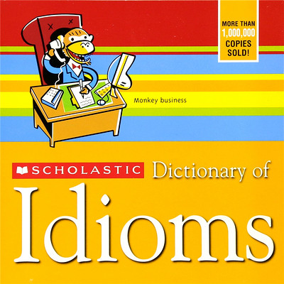 Dictionary of Idioms